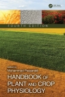 Handbook of Plant and Crop Physiology By Mohammad Pessarakli (Editor) Cover Image