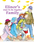 Elinor's Glad-To-Be-Together Family By Susan Layne Cover Image