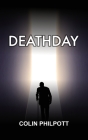 Deathday By Colin Philpott Cover Image