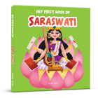 My First Book of Saraswati (My First Books of Hindu Gods and Goddess) By Wonder House Books Cover Image