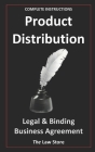 Product Distribution: Legal & Binding Business Agreement By The Law Store Cover Image