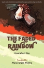 The Faded Rainbow By Gourahari Das, Manoranjan Mishra (Translator) Cover Image