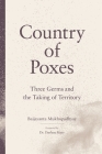 Country of Poxes: Three Germs and the Taking of Territory By Baijayanta Mukhopadhyay Cover Image