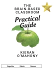 The Brain-Based Classroom Practical Guide Cover Image