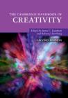 The Cambridge Handbook of Creativity (Cambridge Handbooks in Psychology) Cover Image