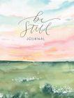 Be Still Journal By Sarah Cray (Illustrator) Cover Image