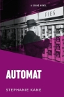 Automat By Stephanie Kane Cover Image
