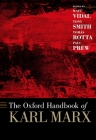 The Oxford Handbook of Karl Marx (Oxford Handbooks) By Matt Vidal (Editor), Tony Smith (Editor), Tomás Rotta (Editor) Cover Image