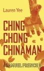 Ching Chong Chinaman By Lauren Yee Cover Image