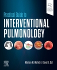 Practical Guide to Interventional Pulmonology By Momen M. Wahidi (Editor), David E. Ost (Editor) Cover Image