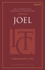 Joel (Itc) (T&t Clark International Theological Commentary) By Christopher R. Seitz, Michael Allen (Editor), Scott R. Swain (Editor) Cover Image