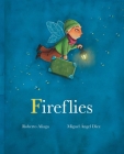 Fireflies By Roberto Aliaga, Miguel Ángel Díez (Illustrator), Jon Brokenbrow (Translator) Cover Image