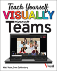 Teach Yourself Visually Microsoft Teams Cover Image