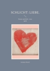 Schlicht: Liebe.: Romeo und Julia - once again Cover Image