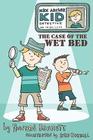 The Case of the Wet Bed (Max Archer) By Howard J. Bennett, Spike Gerrell (Illustrator) Cover Image