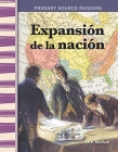 Expansión de la nación (Social Studies: Informational Text) By Jill Mulhall Cover Image