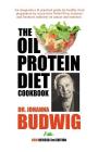 OIL-PROTEIN DIET Cookbook: 3rd Edition By Johanna Budwig Cover Image