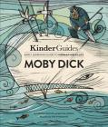 Herman Melville's Moby Dick: A Kinderguides Illustrated Learning Guide Cover Image