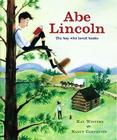 Abe Lincoln: Abe Lincoln By Kay Winters, Nancy Carpenter (Illustrator) Cover Image
