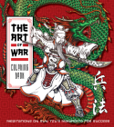 The Art of War Coloring Book: Meditations on Sun Tzu's Manifesto for Success (Chartwell Coloring Books) By Editors of Chartwell Books Cover Image