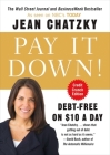 Pay It Down!: Debt-Free on $10 a Day By Jean Chatzky Cover Image