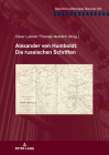 Alexander Von Humboldt: Die Russischen Schriften (Specimina Philologiae Slavicae #204) By Holger Kuße (Other), Oliver Lubrich (Editor), Thomas Nehrlich (Editor) Cover Image
