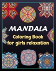 Mandala coloring book for girls relaxation: 100 Creative Mandala pages/100 pages/8/10, Soft Cover, Matte Finish/Mandala coloring book By Khs Arts Cover Image