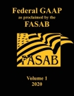 Federal GAAP as Proclaimed by the FASAB: Volume 1, 2020 Cover Image