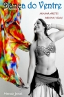 Dança do Ventre: Minha Arte, Minha Vida! By Marcelo Jamal Oliveira Cover Image
