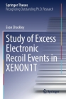 Study of Excess Electronic Recoil Events in Xenon1t (Springer Theses) By Evan Shockley Cover Image