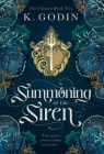 Summoning of the Siren (Chosen #2) By K. Godin Cover Image