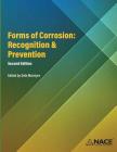 Forms of Corrosion: Recognition and Prevention, Second Edition Cover Image