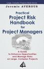 Practical Project Risk Handbook for Project Managers By Jeremie Averous Cover Image