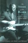 The Voice of the Blues: Classic Interviews from Living Blues Magazine By Jim O'Neal, Peter Guralnick (Introduction by), Amy Van Singel Cover Image