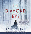 The Diamond Eye CD: A Novel By Kate Quinn, Saskia Maarleveld (Read by) Cover Image