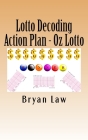 Lotto Decoding: Action Plan - Oz Lotto Cover Image