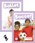 Ballet & Soccer By William Anthony Cover Image