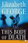 This Body of Death: An Inspector Lynley Novel Cover Image