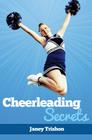 Cheerleading Secrets By Janey Trishon Cover Image