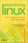 Test Driving Linux: From Window to Linux in 60 Seconds [With CDROM] Cover Image