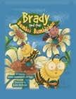 Brady and the Bombii Bumblebee By Anna Casamento Arrigo, John Richson (Illustrator) Cover Image
