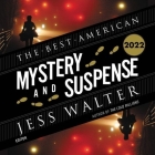 The Best American Mystery and Suspense 2022 By Steph Cha, Steph Cha (Editor), Jess Walter Cover Image