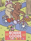 Bobbie's Colorful Goods Venture: Unlock the Charm with Coloring: Super Cute Goods Collection for Teens & Adults. Cover Image
