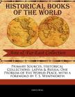 Primary Sources, Historical Collections: Latvia & Russia; One Problem of the World-Peace, with a Foreword by T. S. Wentworth By Arved Berg, T. S. Wentworth (Foreword by) Cover Image