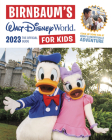 Birnbaum's 2023 Walt Disney World for Kids (Birnbaum Guides) Cover Image