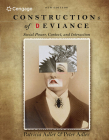 Constructions of Deviance: Social Power, Context, and Interaction By Patricia A. Adler, Peter Adler Cover Image