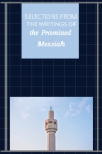 Selections from the Writings of The Promised Messiah By Hazrat Mirza Ghulam Ahmad Cover Image
