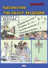 Vaccination: The Great Illusion Cover Image