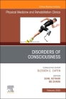 Disorders of Consciousness, an Issue of Physical Medicine and Rehabilitation Clinics of North America: Volume 35-1 (Clinics: Radiology #35) Cover Image