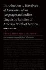 Introduction to Handbook of American Indian Languages and Indian Linguistic Families of America North of Mexico By Franz Boas, J. W. Powell, Preston Holder (Foreword by), Michael Silverstein (Introduction by) Cover Image